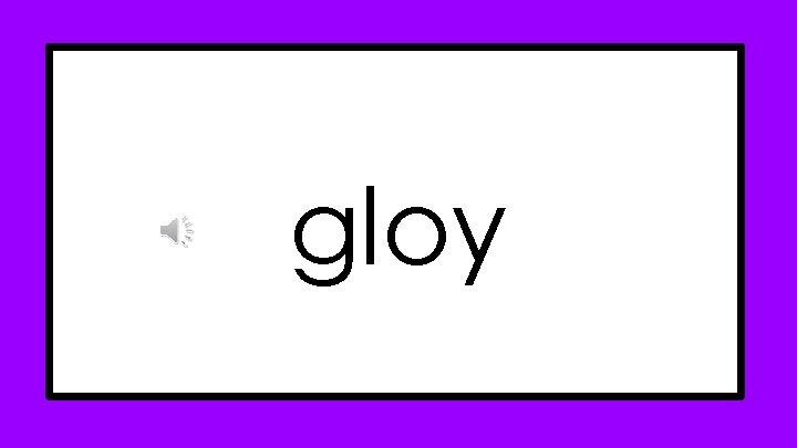 gloy gloy