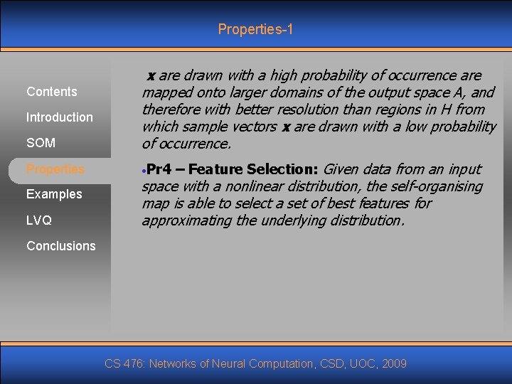 Properties-1 SOM x are drawn with a high probability of occurrence are mapped onto