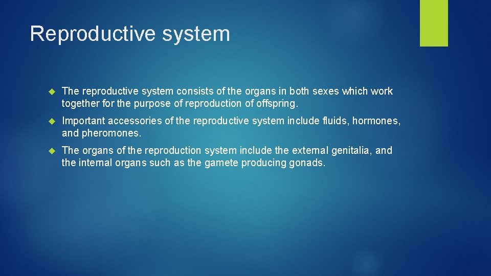 Reproductive system The reproductive system consists of the organs in both sexes which work