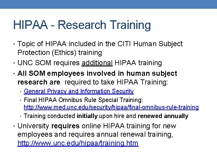 HIPAA - Research Training • Topic of HIPAA included in the CITI Human Subject HIPAA - Research Training • Topic of HIPAA included in the CITI Human Subject