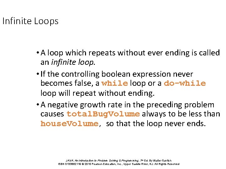 Infinite Loops • A loop which repeats without ever ending is called an infinite Infinite Loops • A loop which repeats without ever ending is called an infinite