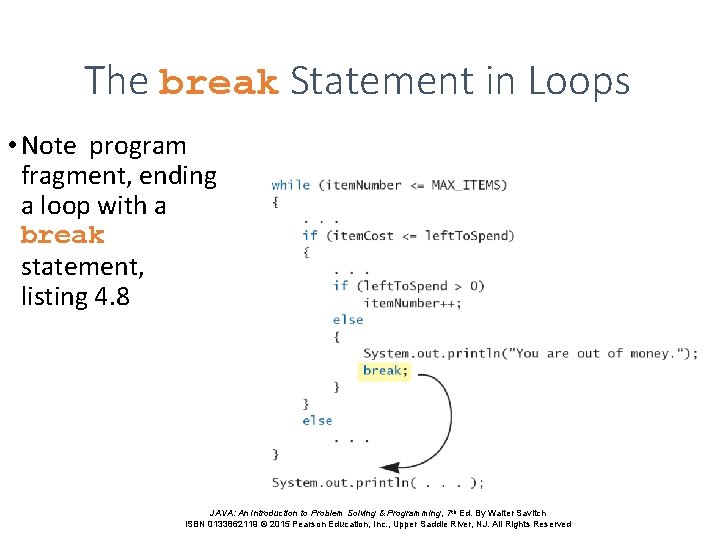 The break Statement in Loops • Note program fragment, ending a loop with a The break Statement in Loops • Note program fragment, ending a loop with a