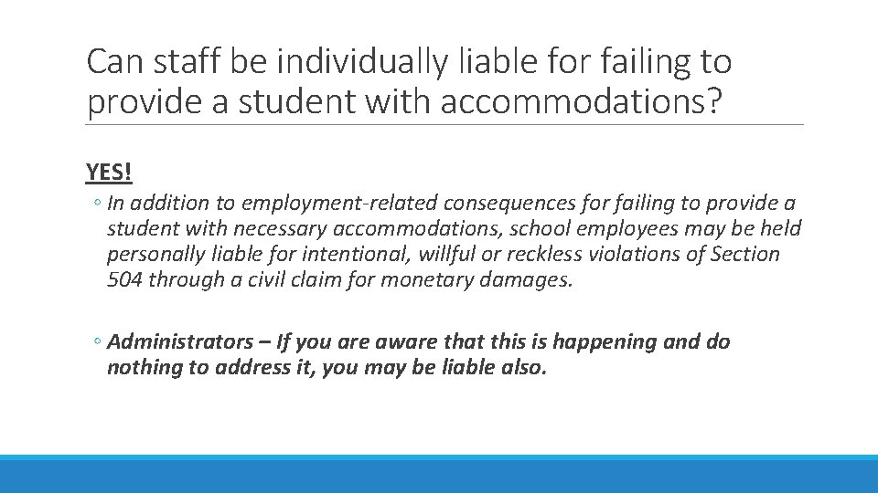 Can staff be individually liable for failing to provide a student with accommodations? YES!