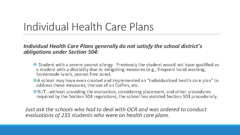 Individual Health Care Plans generally do not satisfy the school district’s obligations under Section