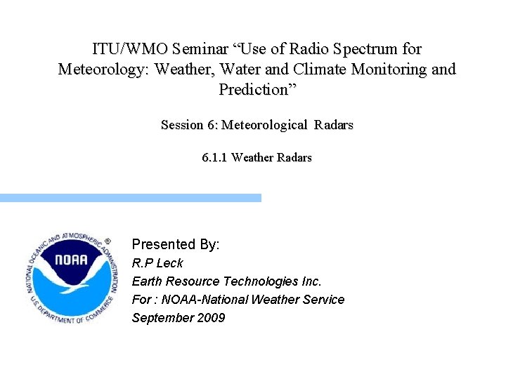 ITU/WMO Seminar “Use of Radio Spectrum for Meteorology: Weather, Water and Climate Monitoring and