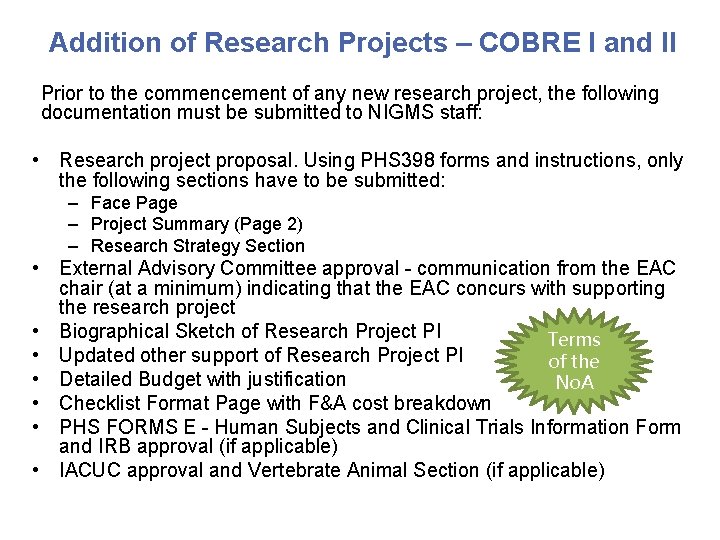 Addition of Research Projects – COBRE I and II Prior to the commencement of