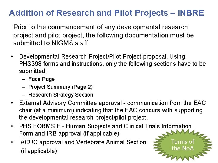 Addition of Research and Pilot Projects – INBRE Prior to the commencement of any