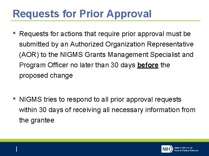 Requests for Prior Approval • Requests for actions that require prior approval must be Requests for Prior Approval • Requests for actions that require prior approval must be