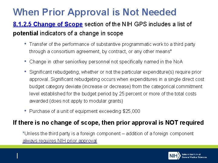 When Prior Approval is Not Needed 8. 1. 2. 5 Change of Scope section