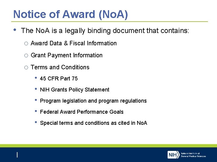 Notice of Award (No. A) • The No. A is a legally binding document