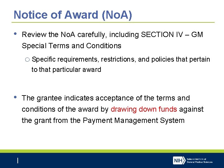 Notice of Award (No. A) • Review the No. A carefully, including SECTION IV