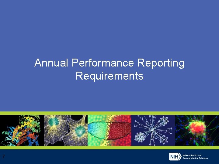 Annual Performance Reporting Requirements 7 