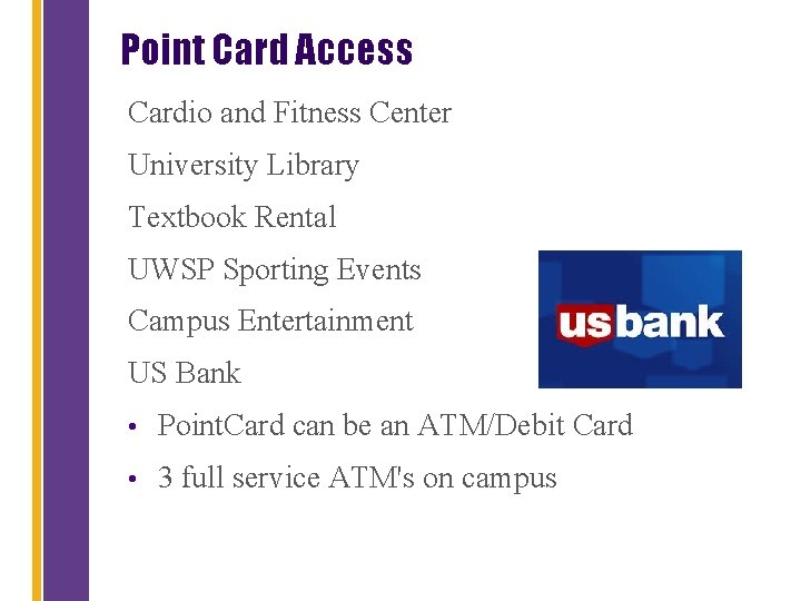 Point Card Access Cardio and Fitness Center University Library Textbook Rental UWSP Sporting Events