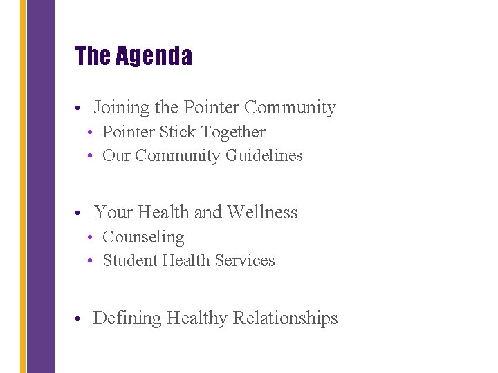 The Agenda • Joining the Pointer Community • Pointer Stick Together • Our Community