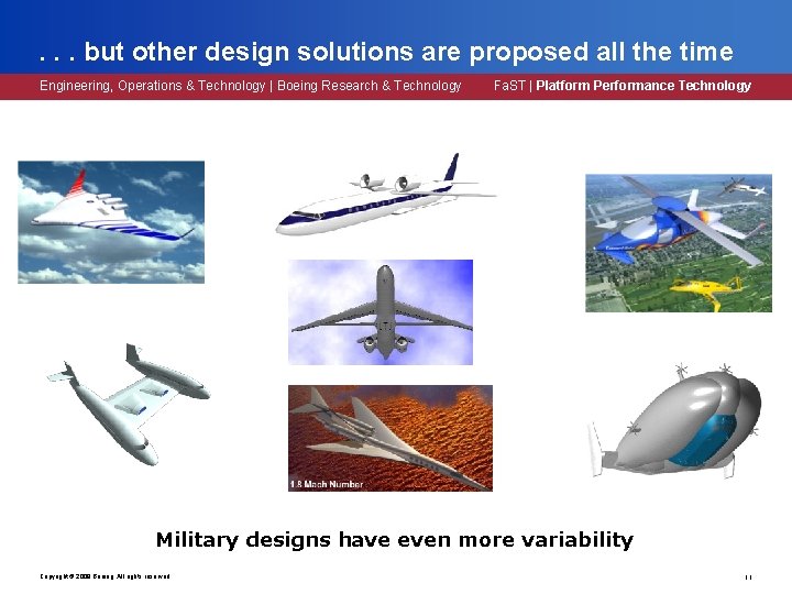 . . . but other design solutions are proposed all the time Engineering, Operations . . . but other design solutions are proposed all the time Engineering, Operations