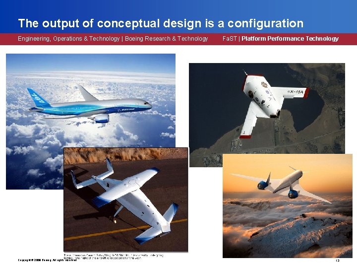 The output of conceptual design is a configuration Engineering, Operations & Technology | Boeing The output of conceptual design is a configuration Engineering, Operations & Technology | Boeing