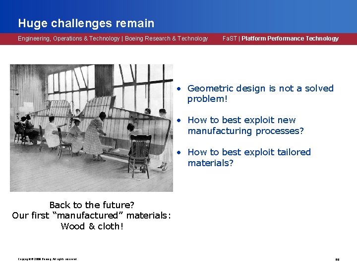 Huge challenges remain Engineering, Operations & Technology | Boeing Research & Technology Fa. ST Huge challenges remain Engineering, Operations & Technology | Boeing Research & Technology Fa. ST