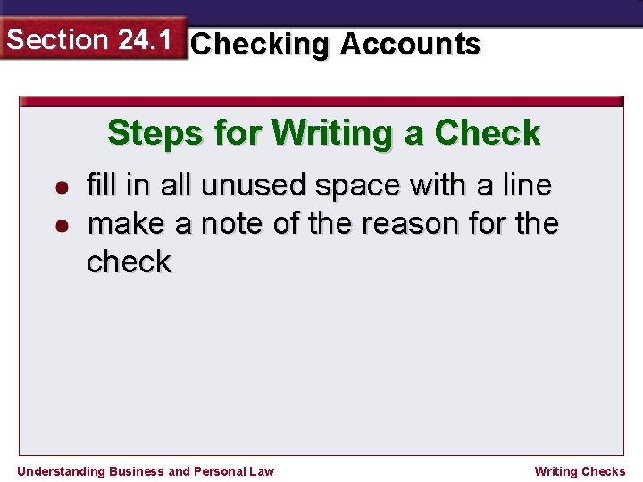 Section 24. 1 Checking Accounts Steps for Writing a Check fill in all unused