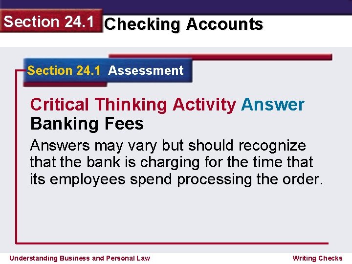Section 24. 1 Checking Accounts Section 24. 1 Assessment Critical Thinking Activity Answer Banking