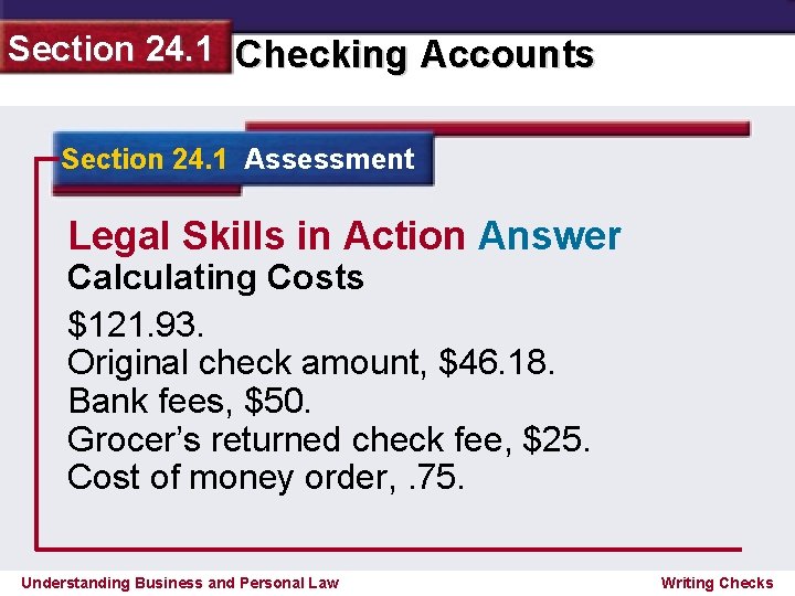Section 24. 1 Checking Accounts Section 24. 1 Assessment Legal Skills in Action Answer