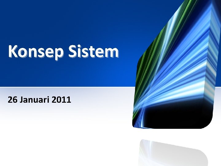 Konsep Sistem 26 Januari 2011 