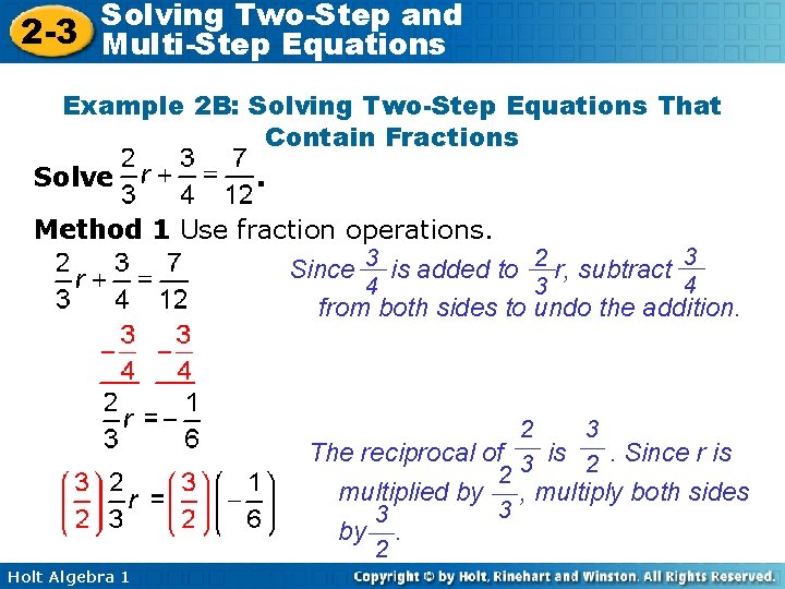 Solving Two-Step and 2 -3 Multi-Step Equations Example 2 B: Solving Two-Step Equations That