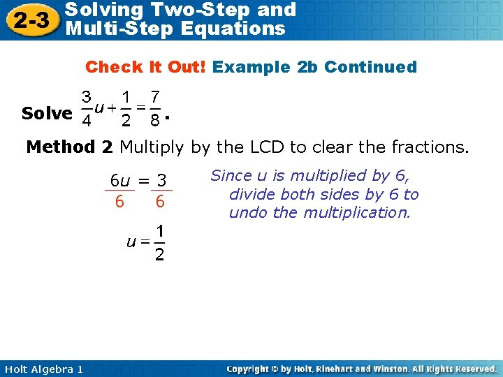 Solving Two-Step and 2 -3 Multi-Step Equations Check It Out! Example 2 b Continued
