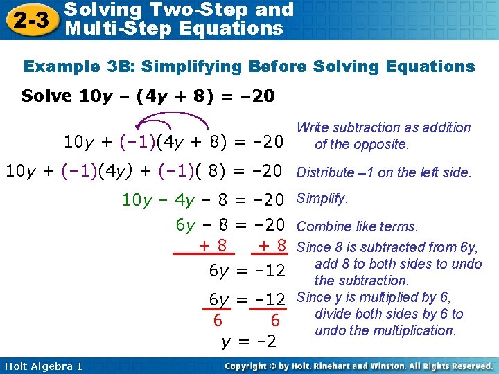 Solving Two-Step and 2 -3 Multi-Step Equations Example 3 B: Simplifying Before Solving Equations