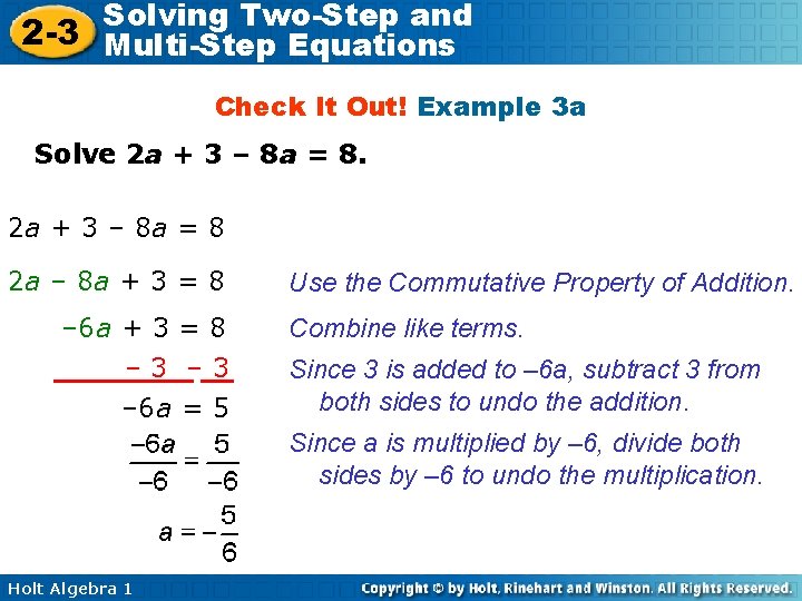 Solving Two-Step and 2 -3 Multi-Step Equations Check It Out! Example 3 a Solve