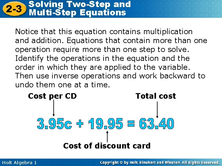 Solving Two-Step and 2 -3 Multi-Step Equations Notice Alex belongs that this to equation