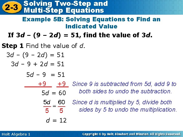 Solving Two-Step and 2 -3 Multi-Step Equations Example 5 B: Solving Equations to Find