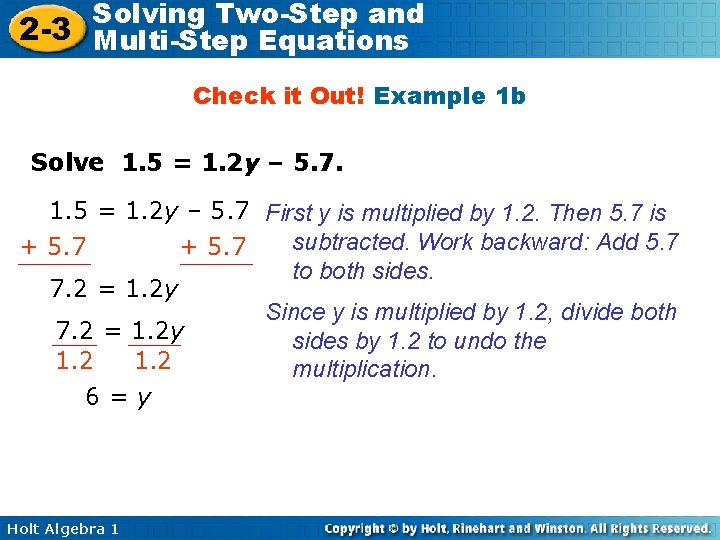 Solving Two-Step and 2 -3 Multi-Step Equations Check it Out! Example 1 b Solve