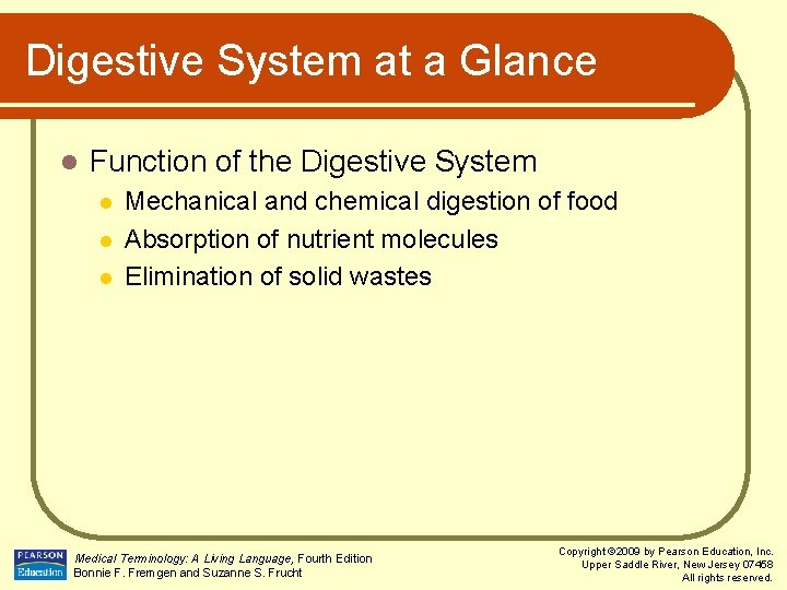 Digestive System at a Glance l Function of the Digestive System l l l