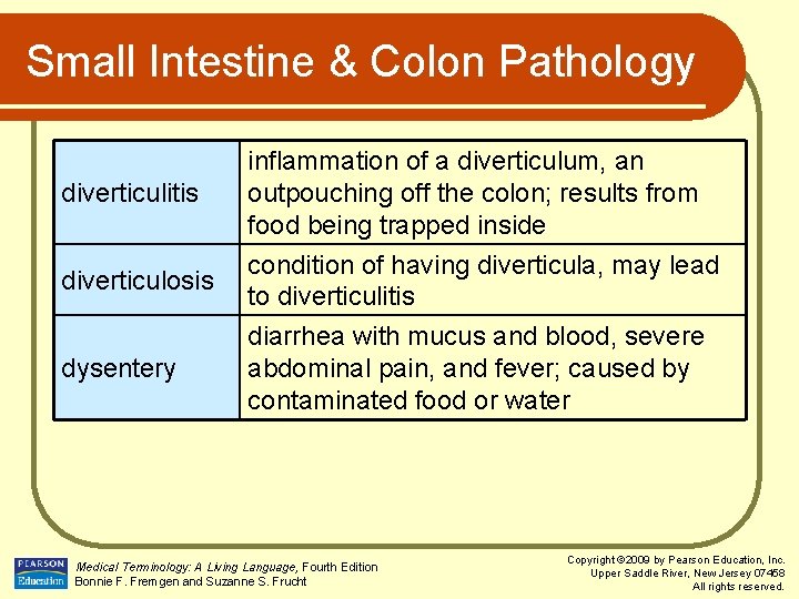Small Intestine & Colon Pathology diverticulitis diverticulosis dysentery inflammation of a diverticulum, an outpouching