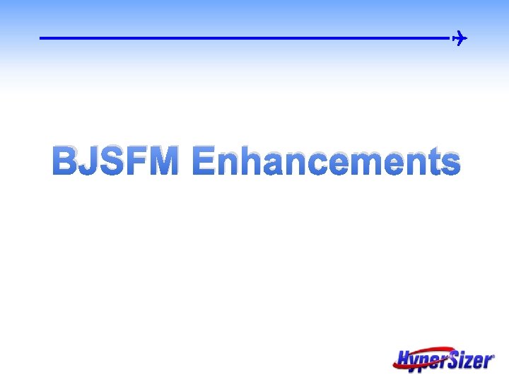  BJSFM Enhancements 