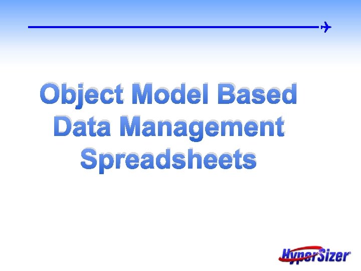  Object Model Based Data Management Spreadsheets 