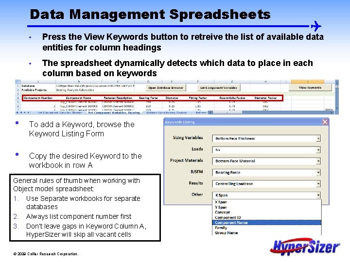 Data Management Spreadsheets • • • Press the View Keywords button to retreive the