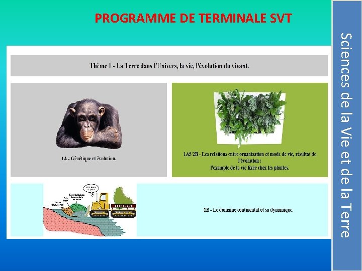 PROGRAMME DE TERMINALE SVT Sciences de la Vie et de la Terre 
