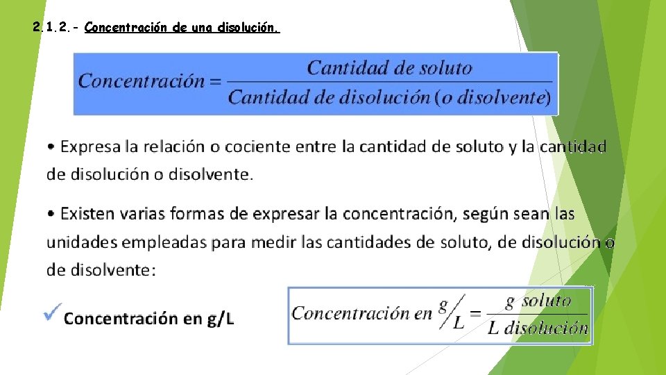 2. 1. 2. - Concentración de una disolución. 