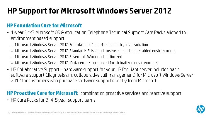 HP Support for Microsoft Windows Server 2012 HP Foundation Care for Microsoft • 1