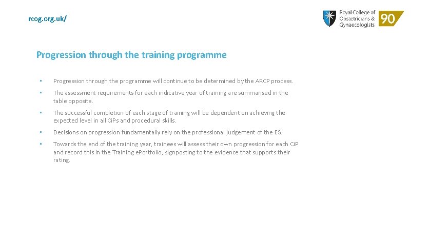 rcog. org. uk/ Progression through the training programme • Progression through the programme will