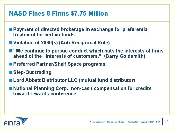 NASD Fines 8 Firms $7. 75 Million n Payment of directed brokerage in exchange