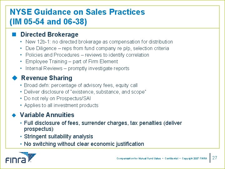 NYSE Guidance on Sales Practices (IM 05 -54 and 06 -38) n Directed Brokerage