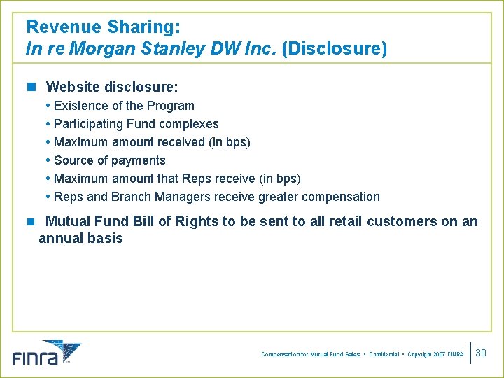 Revenue Sharing: In re Morgan Stanley DW Inc. (Disclosure) n Website disclosure: Existence of