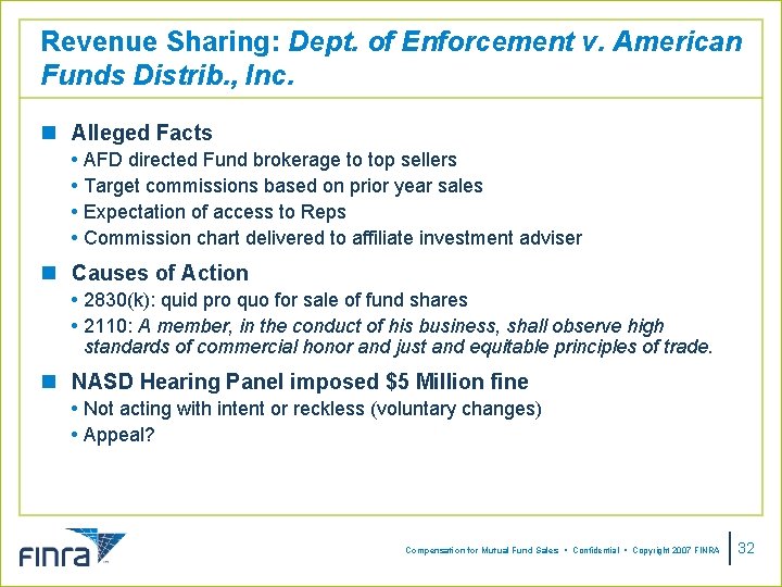 Revenue Sharing: Dept. of Enforcement v. American Funds Distrib. , Inc. n Alleged Facts