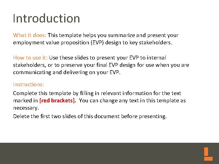 Introduction What it does: This template helps you summarize and present your employment value