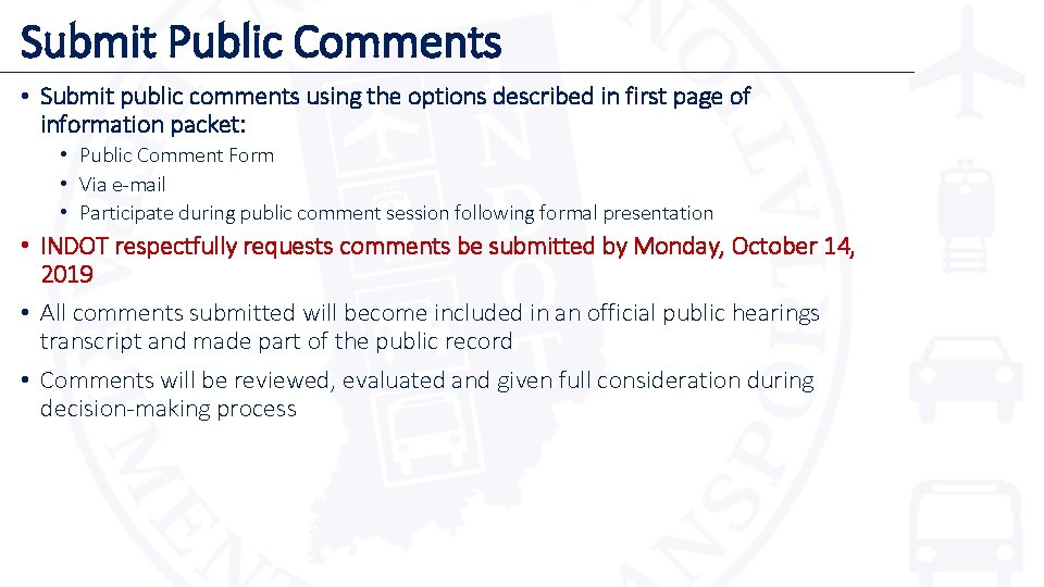 Submit Public Comments • Submit public comments using the options described in first page