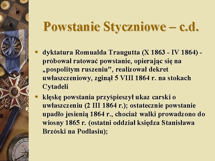 Powstanie Styczniowe – c. d. w dyktatura Romualda Traugutta (X 1863 - IV 1864)