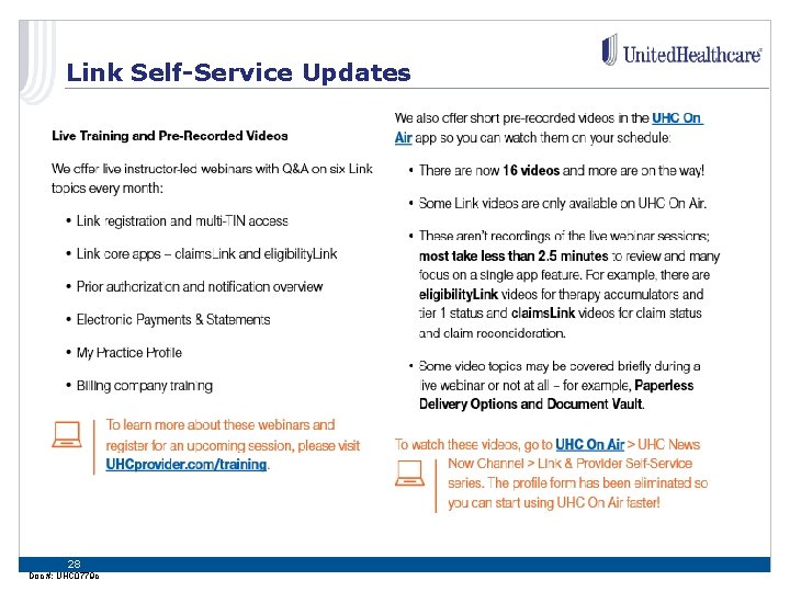 Link Self-Service Updates 28 Doc #: UHC 0779 c 