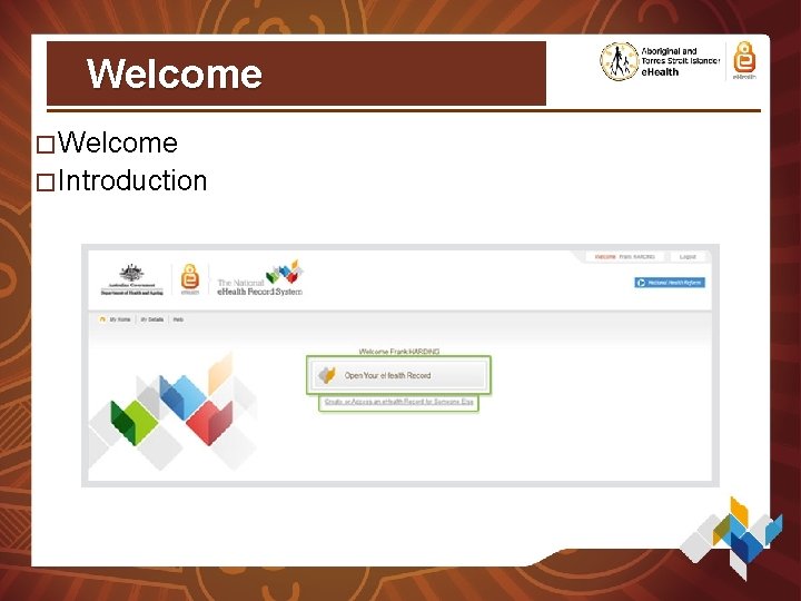 Welcome �Introduction Welcome �Introduction